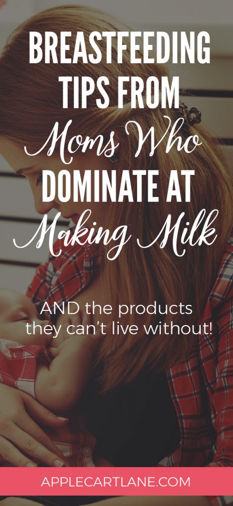 Breastfeeding tips from moms who dominate at making milk AND the brestfeeding products they can't live without!