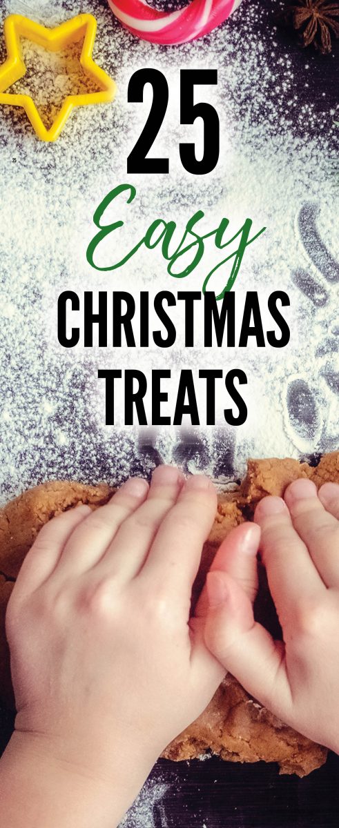 # 25+ easy Christmas treats you can make with your kids this holiday season! Christmas treats and holiday treats are a must for Christmas party recipes.