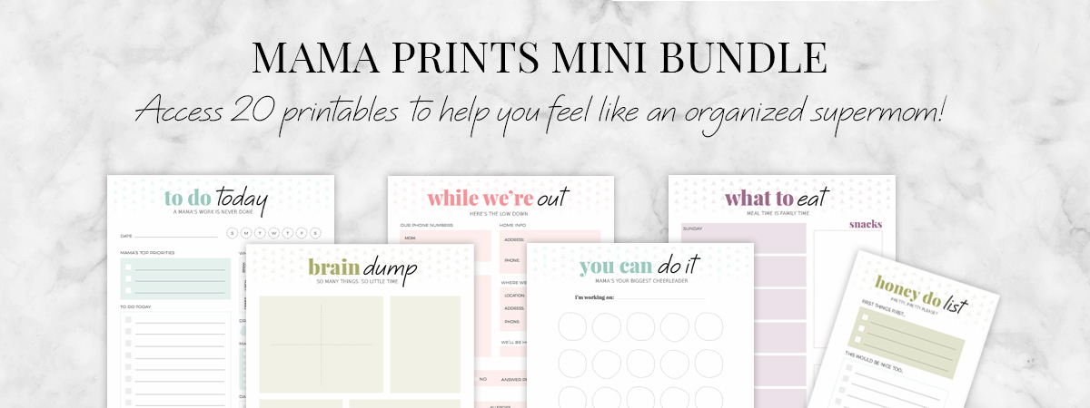 Get access to 20 printables to help you feel like supermom!