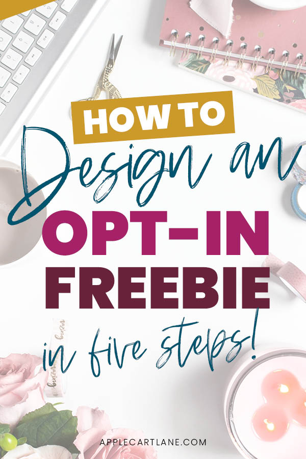 how to design an opt-in freebie